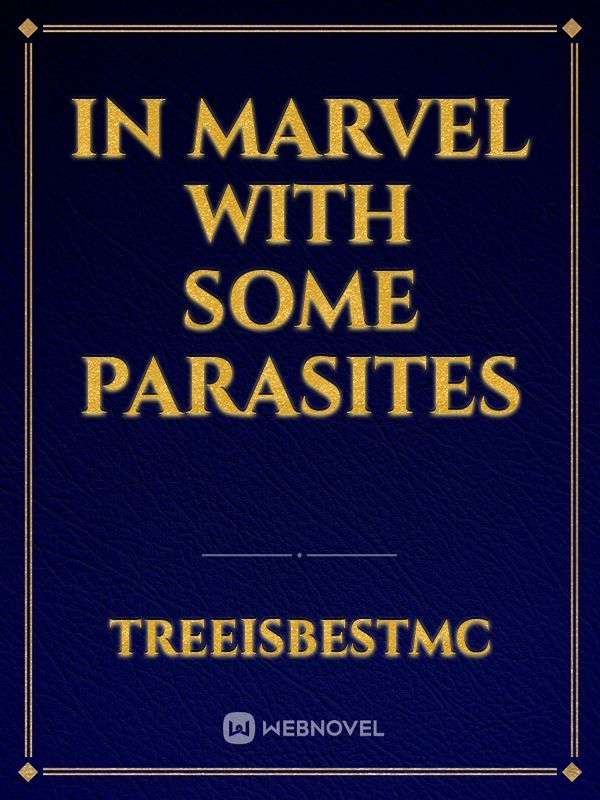 In Marvel with some parasites