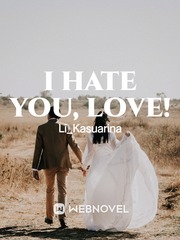 I Hate You, Love! Book