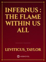 Infernus : The Flame Within Us All Book