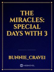The Miracles: Special Days with 3 Book