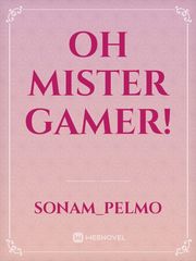 oh mister gamer! Book
