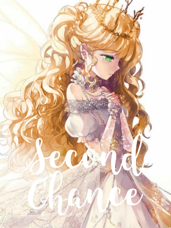 Second Chance: The Girl Who Craved Love
