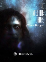 The Infected Series: Book #1- Hope Book
