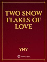 TWO SNOW FLAKES OF
LOVE Book