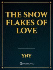 THE SNOW FLAKES OF LOVE Book