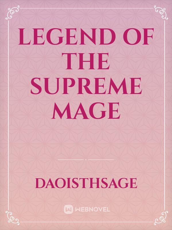 Legend of the Supreme Mage Book