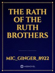 The rath of the Ruth brothers Book