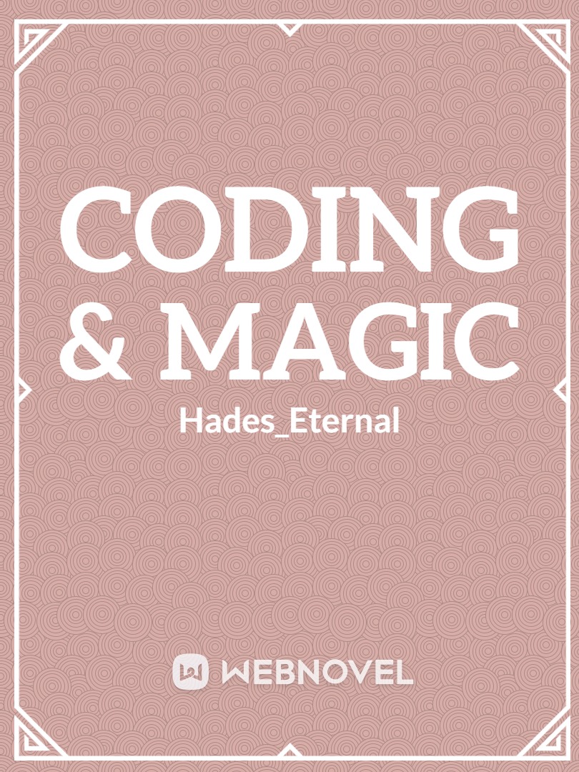 Coding & Magic
