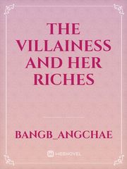 The villainess and her riches Book