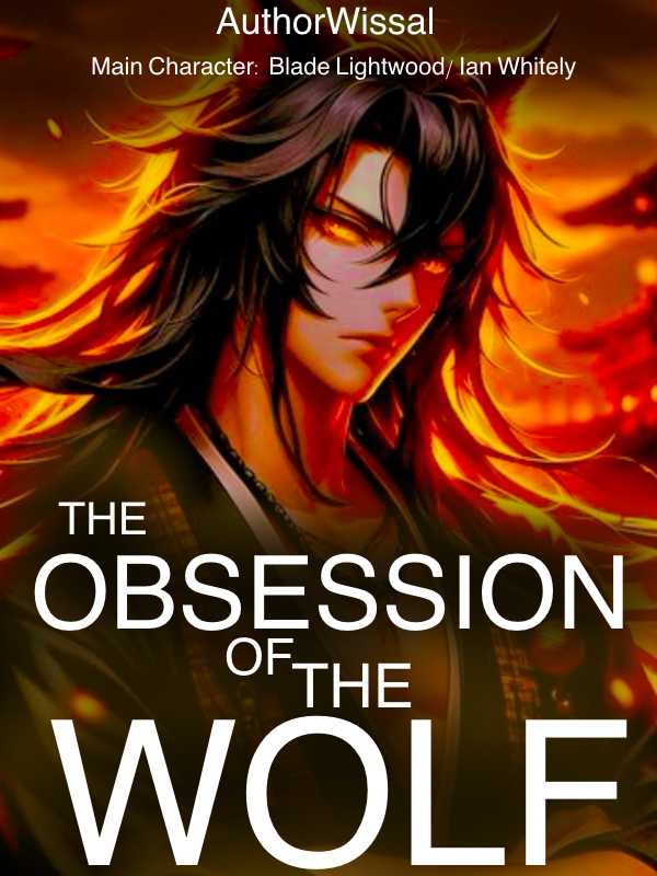 The Obsession Of The Wolf {BL}