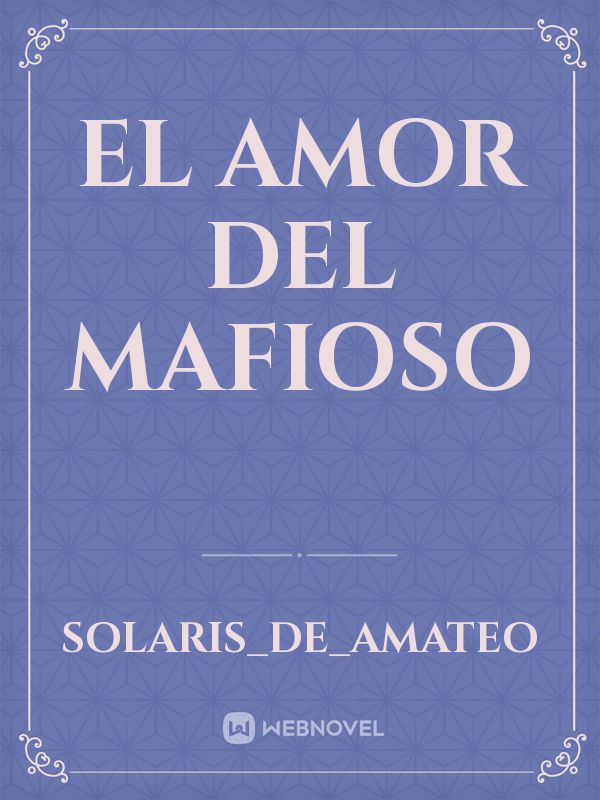 EL AMOR DEL MAFIOSO Book