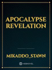 APOCALYPSE REVELATION Book