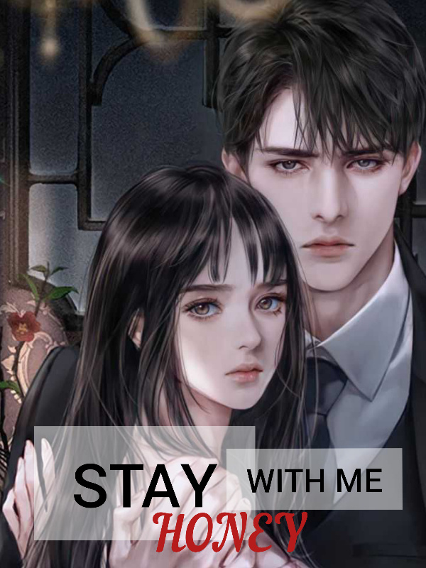 STAY WITH ME HONEY Book