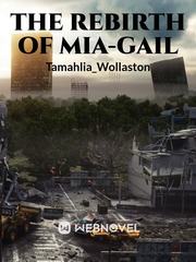 The Rebirth of Mia-gail Book