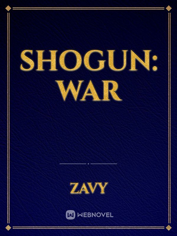 Shogun: War