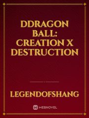 DDragon Ball: Creation x Destruction Book