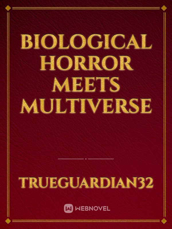 Biological Horror Meets Multiverse Book