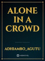 alone in a crowd Book