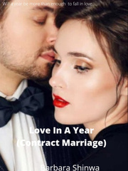 Love in a year
(Contract Marriage) Book