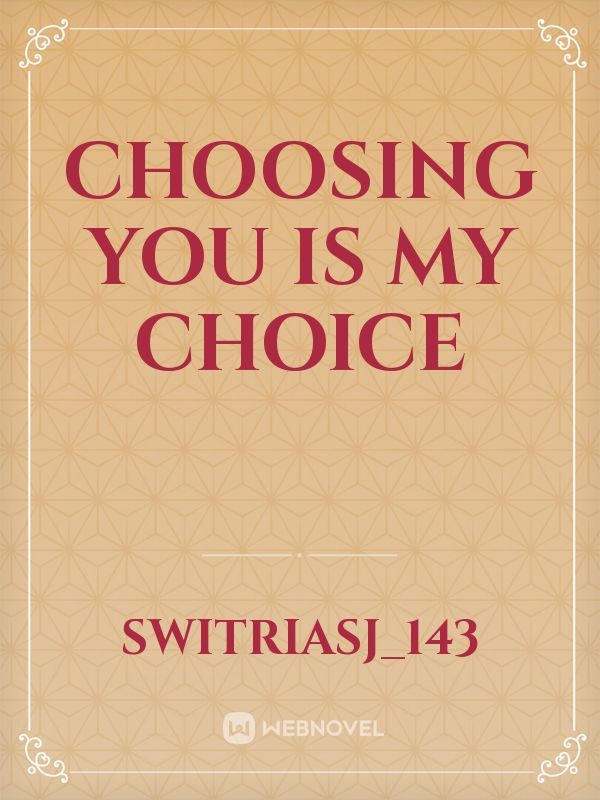 Choosing You is My Choice Book