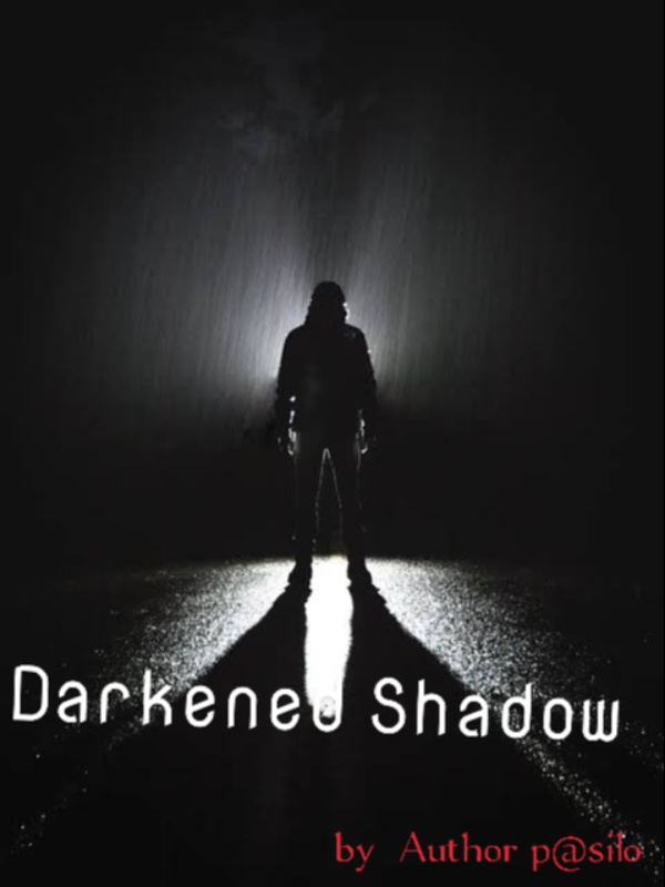 Darkened Shadow