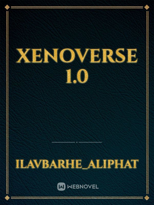 Xenoverse 1.0 Book