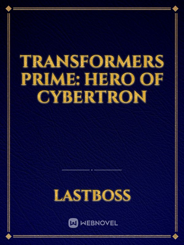 Transformers Prime: Hero of Cybertron
