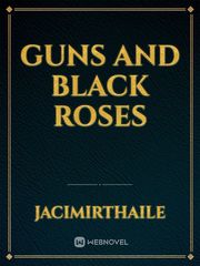 Guns and Black Roses Book