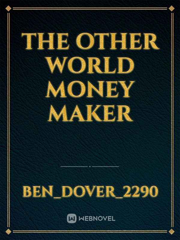 The Other World Money Maker Book
