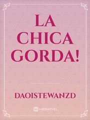 LA CHICA GORDA! Book
