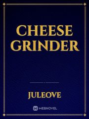 Cheese Grinder Book