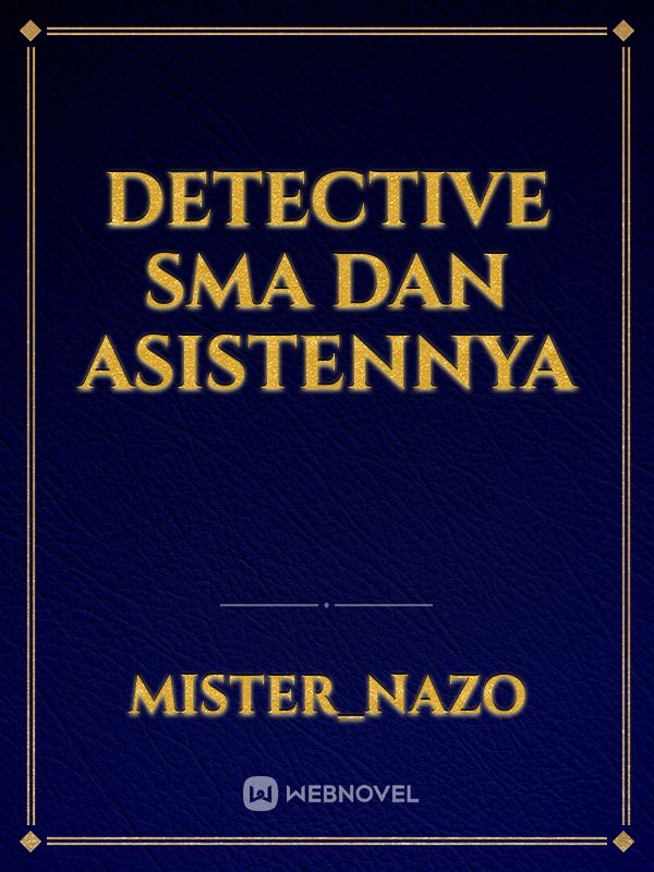 detective SMA dan Asistennya