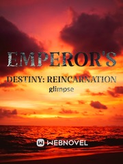 Emperor's Destiny : Reincarnation Book