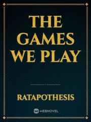 The Games We Play Book