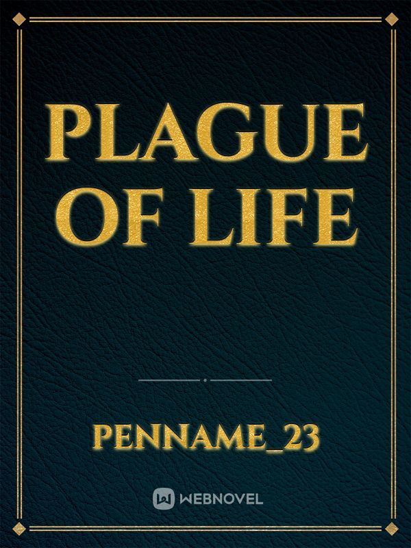 Plague of Life Book