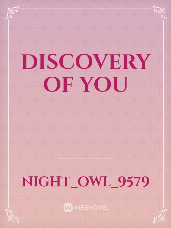 Discovery of You