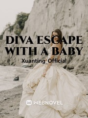 Diva Escape with A Baby Book