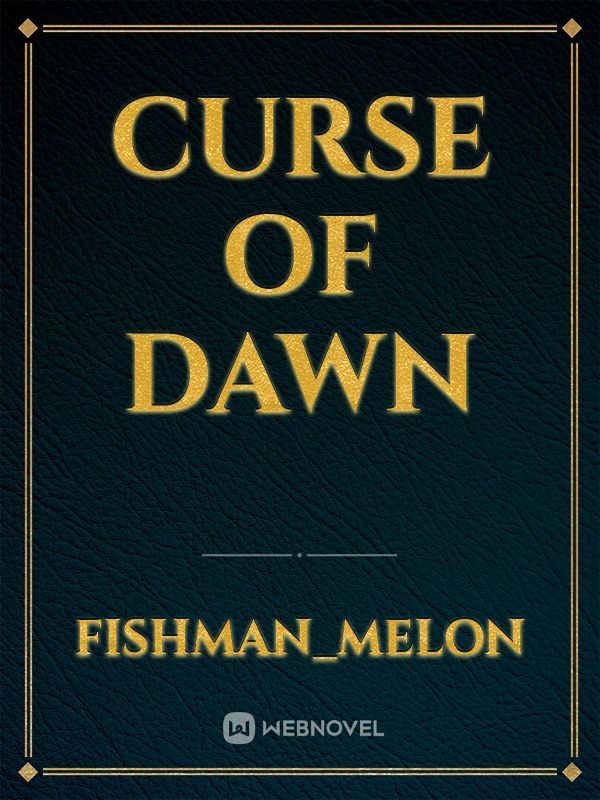 Curse Of Dawn