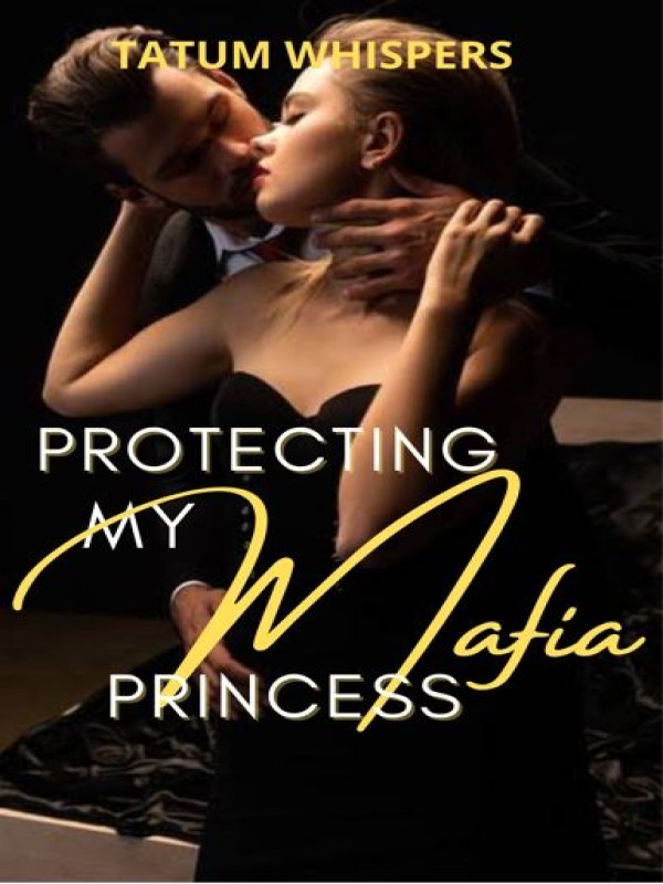 Protecting My Mafia Princess  Book