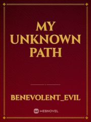 My Unknown Path Book