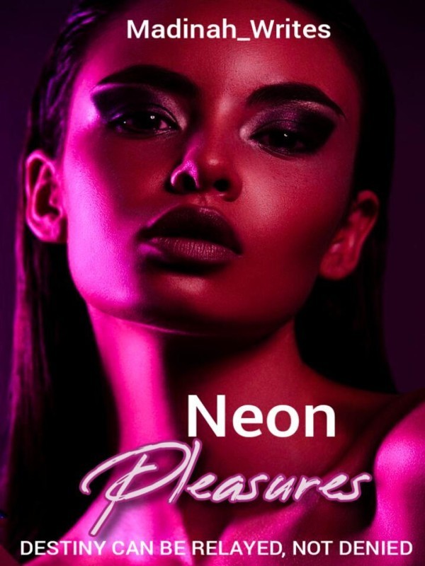 Neon Pleasures