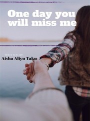 One day you will miss me Book