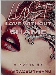 Lust: love without shame Book