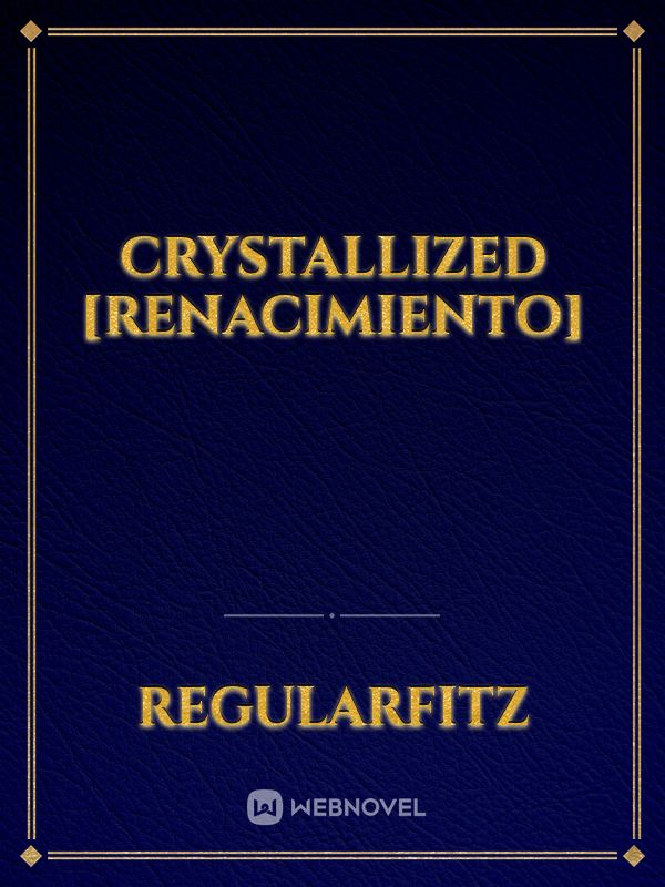 Crystallized [Renacimiento] Book