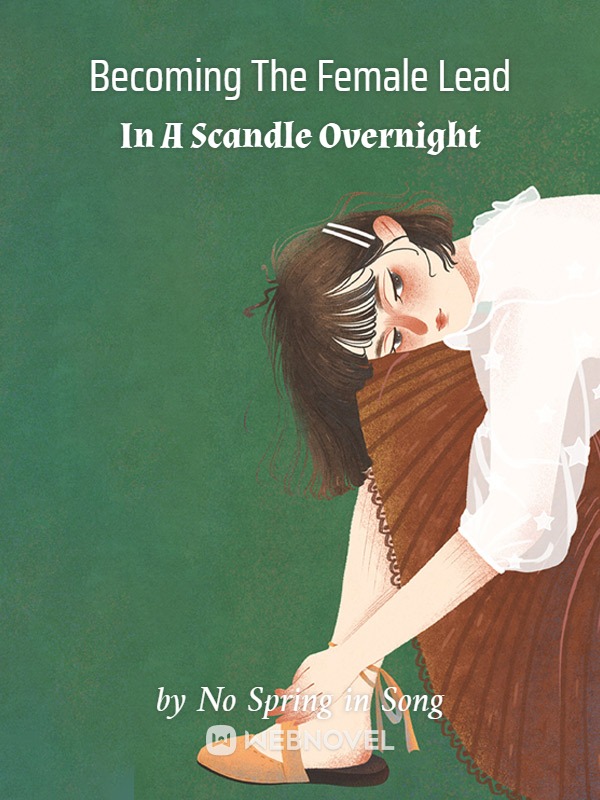 Becoming The Female Lead In A Scandle Overnight Book