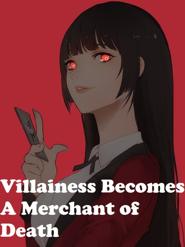 Villainess Becomes A Merchant Of Death