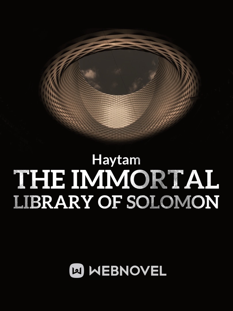 The Immortal Library of Solomon
