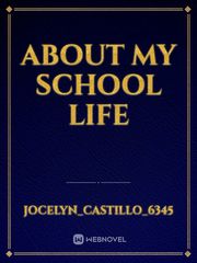 About my school life Book