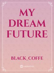 My Dream Future Book