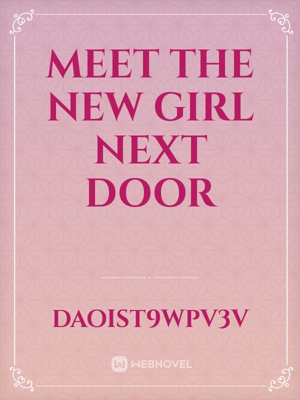 Meet the New Girl Next Door Book